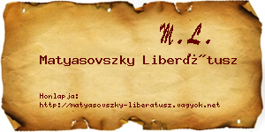 Matyasovszky Liberátusz névjegykártya